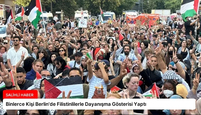 Binlerce Kişi Berlin’de Filistinlilerle Dayanışma Gösterisi Yaptı