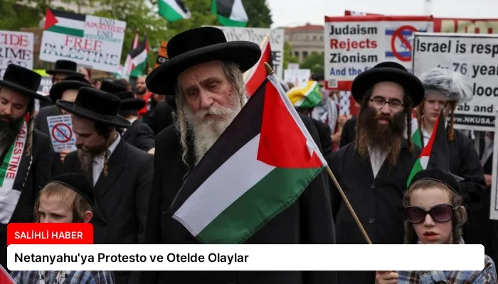 Netanyahu’ya Protesto ve Otelde Olaylar