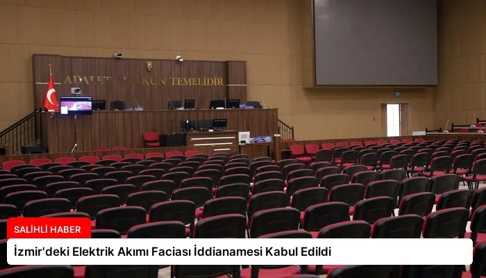 İzmir’deki Elektrik Akımı Faciası İddianamesi Kabul Edildi