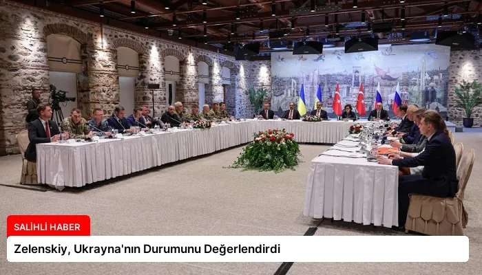 Zelenskiy, Ukrayna’nın Durumunu Değerlendirdi
