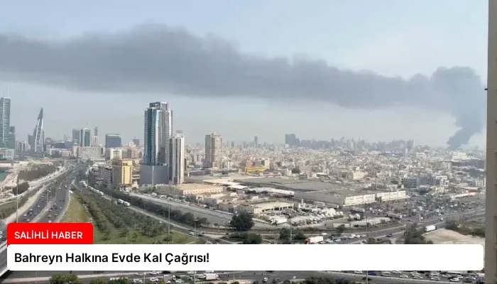 Bahreyn Halkına Evde Kal Çağrısı!