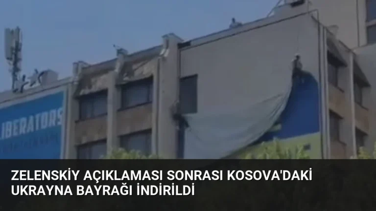 Zelenskiy Açıklaması Sonrası Kosova’daki Ukrayna Bayrağı İndirildi