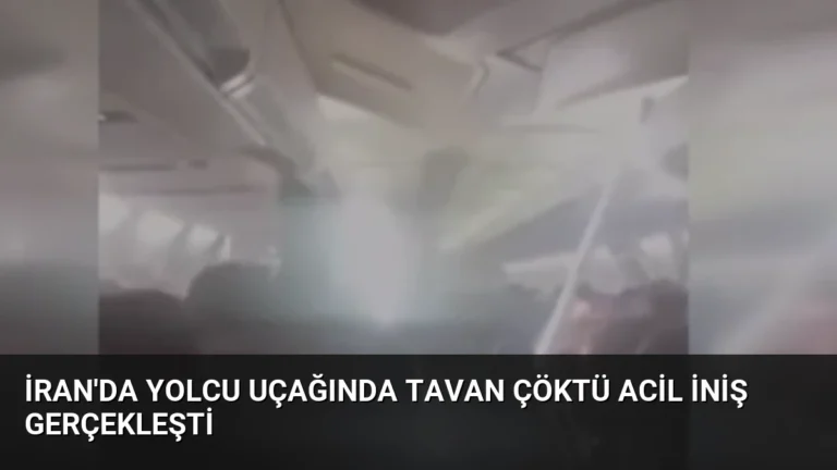 İran’da Yolcu Uçağında Tavan Çöktü Acil İniş Gerçekleşti