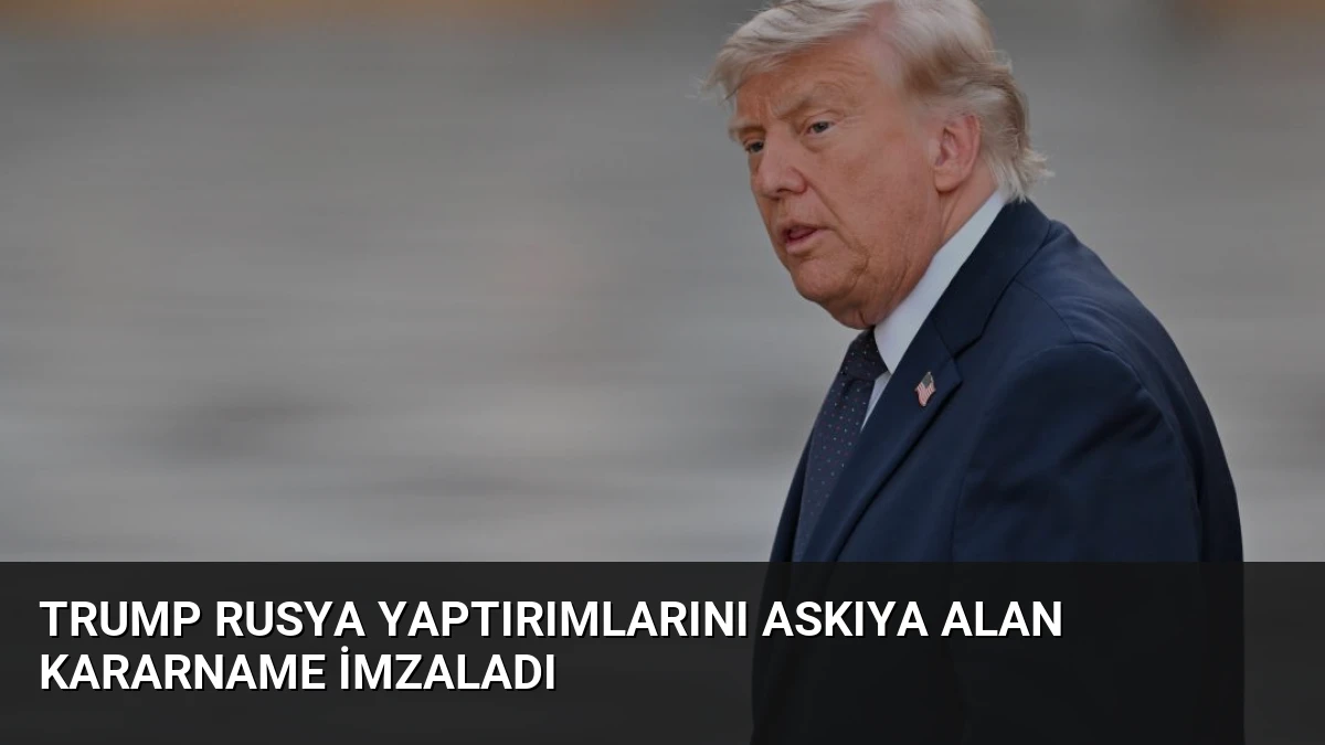 Trump Rusya Yaptırımlarını Askıya Alan Kararname İmzaladı